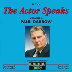 The Actor Speaks: Paul Darrow