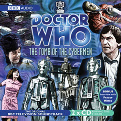 BBC radio Collection - The Tomb of the Cybermen (CD)